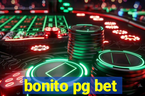 bonito pg bet